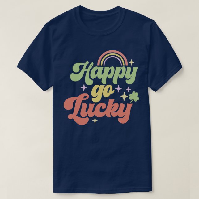 Happy Go Lucky T-Shirt (Design Front)