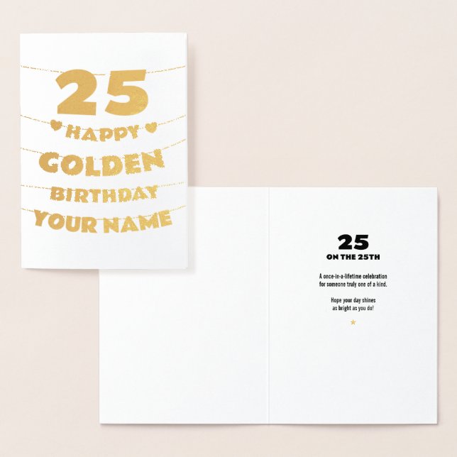 Happy Golden Birthday, 25th Birthday Gold Foil  Card (Display)
