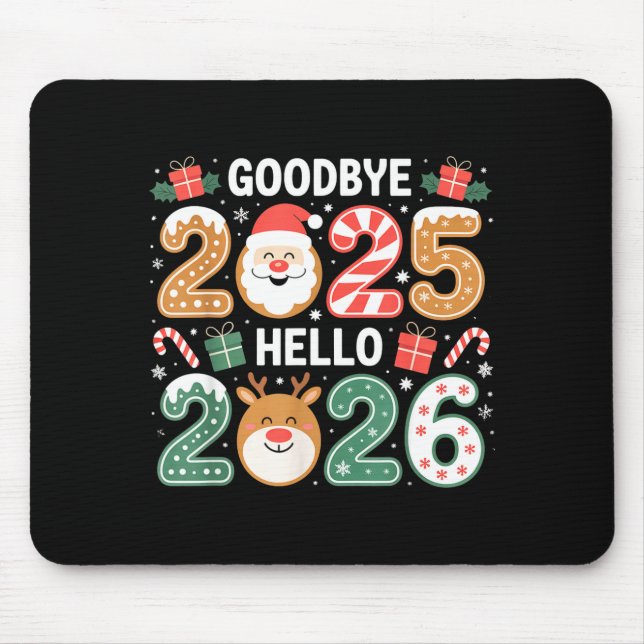 Happy Goodbye 2025 Hello 2026 Festive New Year Loo Mouse Mat (Front)