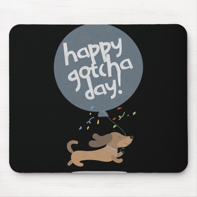Happy Gotcha Day Dog New Puppy Adoption Birthday C Mouse Mat (Front)