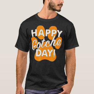 Happy Gotcha Day Orange Dog Paw Print Animal T-Shirt