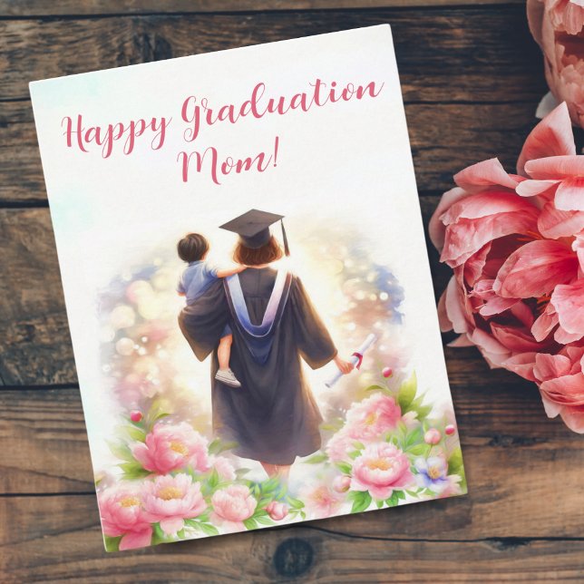 Happy Graduation Mum With Toddler And Peonies Card (A heartwarming card for Mom the Scholar! )