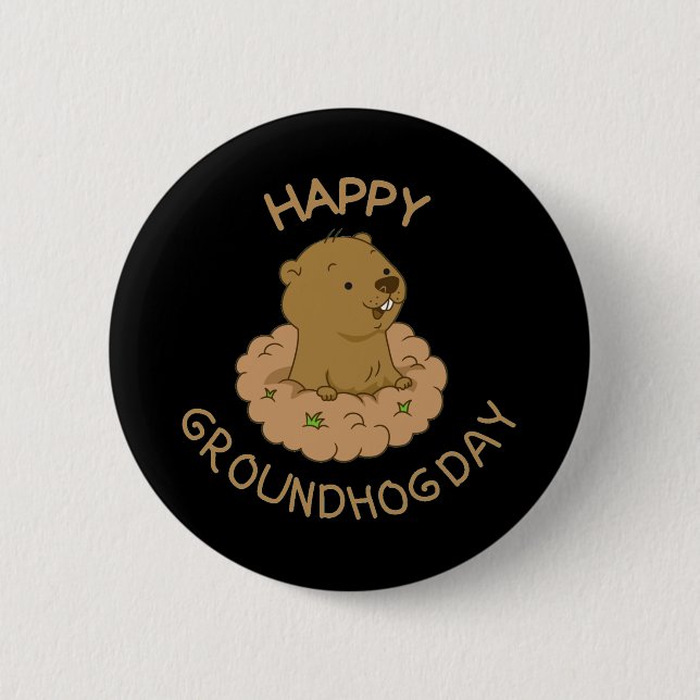 Happy Groundhog Day 6 Cm Round Badge (Front)