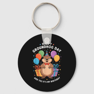 Happy Groundhog Day And Its My Birthday February 2 Key Ring