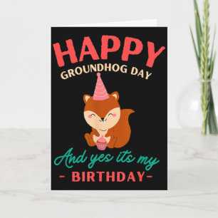Happy Groundhog Day Birthday Groundhog Lovers Card