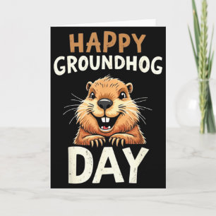 Happy Groundhog Day  Card