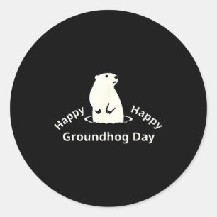 Happy Groundhog Day  Classic Round Sticker