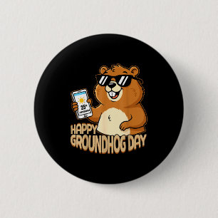 Happy Groundhog Day Cute Woodchuck Funny Groundhog 6 Cm Round Badge