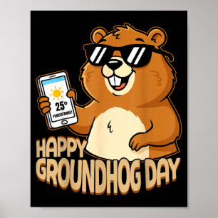 Happy Groundhog Day Cute Woodchuck Funny Groundhog Poster