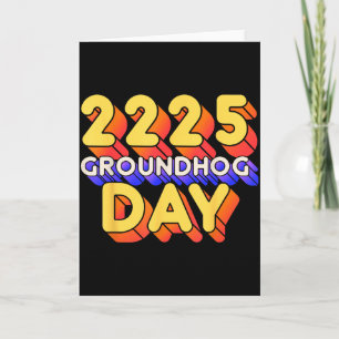 Happy Groundhog Day February 2 2025 Men Women Retr Card