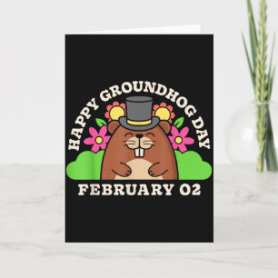 Happy Groundhog Day February 2 Men Women Funny Ret Card