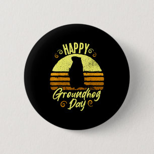 Happy Groundhog Day Funny Groundhog 6 Cm Round Badge