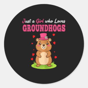 Happy Groundhog Day Just A Girl Who Loves Groundho Classic Round Sticker