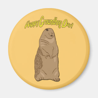Happy Groundhog Day Magnet