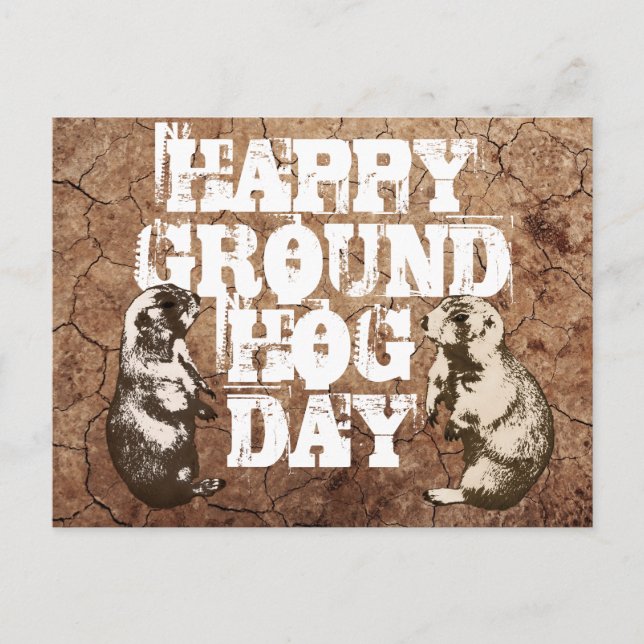 HAPPY GROUNDHOG DAY POSTCARD (Front)