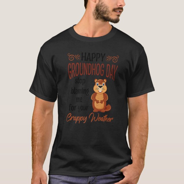 Happy Groundhog Day Woodchuck T-Shirt (Front)