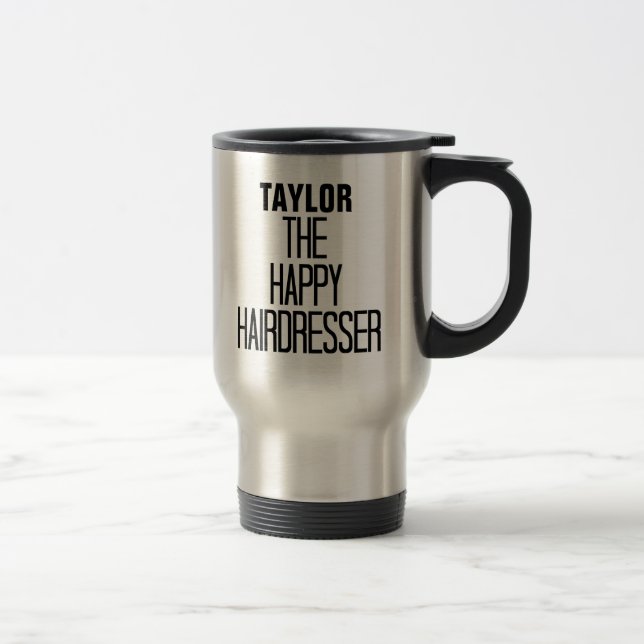 Happy Hairdresser Travel Mug (Right)