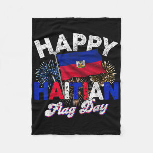 Happy Haitian Flag Day Pride Haiti 1804 Mens Women Fleece Blanket