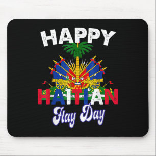 Happy Haitian Flag Day Pride Haiti 1804 Womens Men Mouse Mat