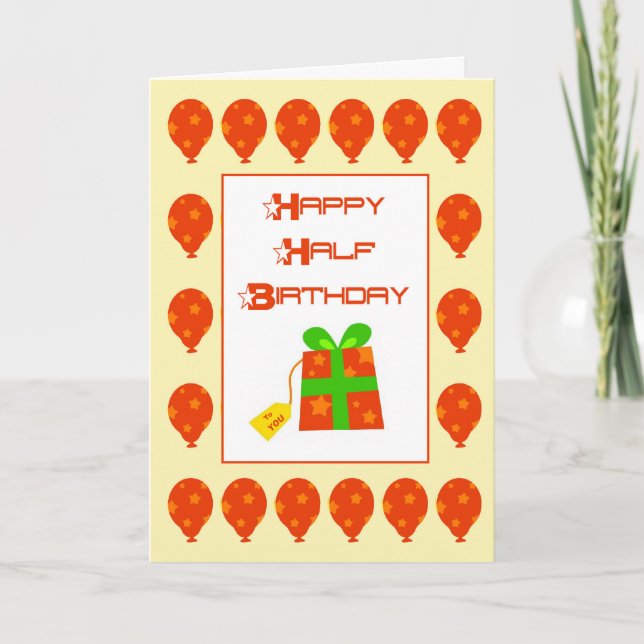 Happy Half Birthday Card (Front)
