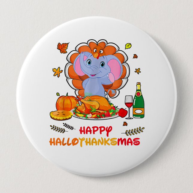 Happy Hallo Thanks Mas Elephant Thanksgiving Gift 10 Cm Round Badge (Front)