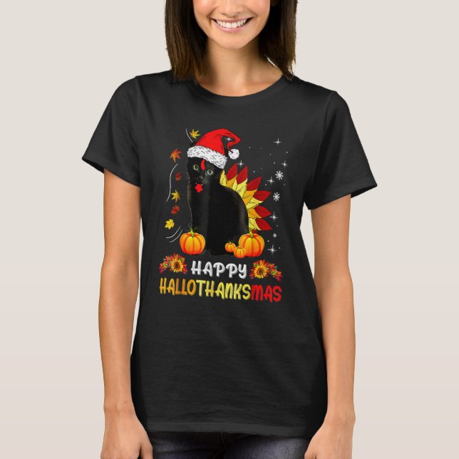 Happy Hallothanksmas  Black Cat Halloween Thanksgi T-Shirt (Front)