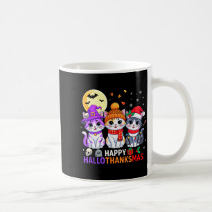 Happy Hallothanksmas Cats Halloween Thanksgiving C Coffee Mug