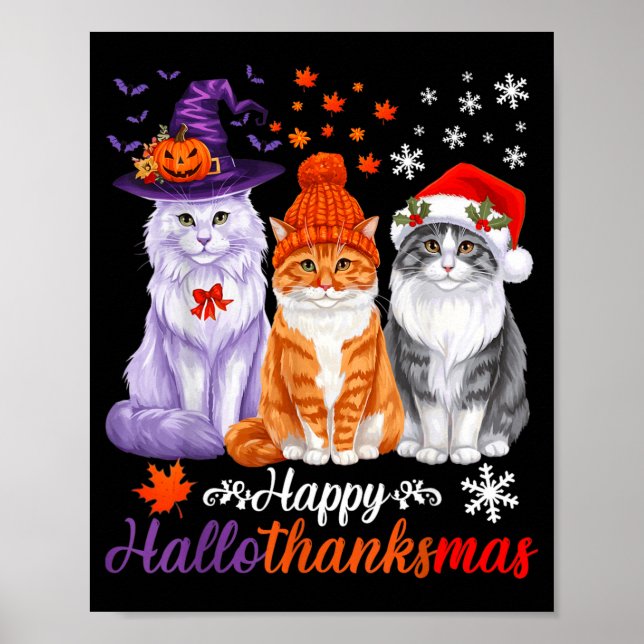 Happy HalloThanksMas Cats Halloween Thanksgiving Poster (Front)