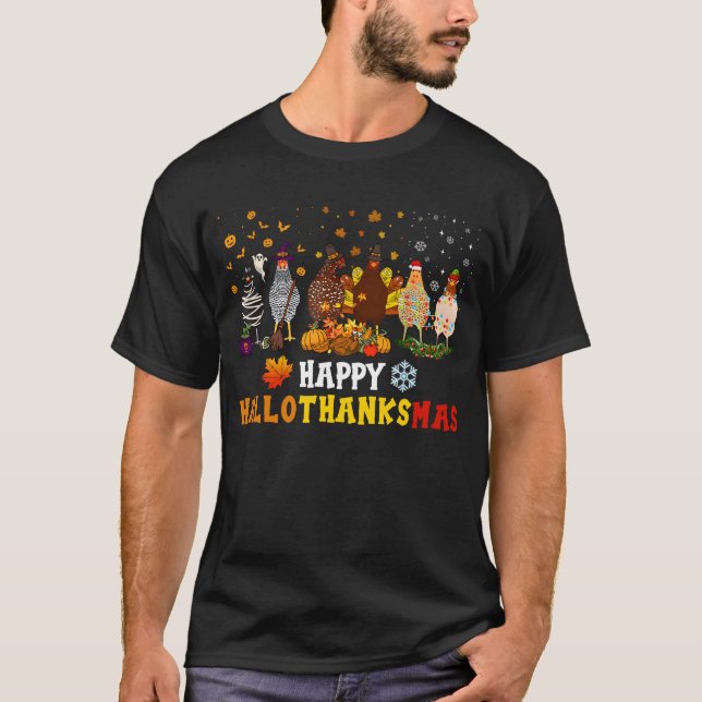 Happy Hallothanksmas Chicken Halloween Thanksgivin T-Shirt (Front)