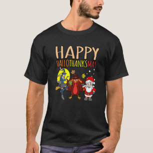 Happy Hallothanksmas Christmas Halloween Thanksgiv T-Shirt
