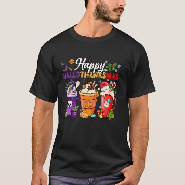 Happy Hallothanksmas Coffee Halloween Thanksgiving T-Shirt (Front)