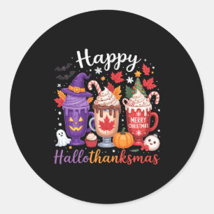 Happy Hallothanksmas Coffee Lover Halloween Merry Classic Round Sticker