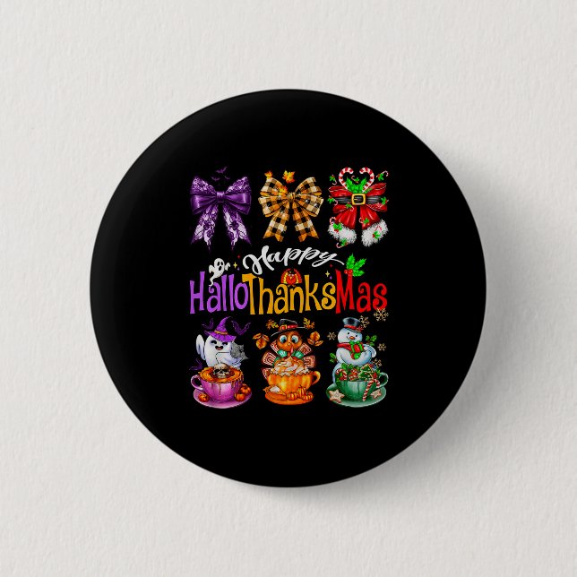 Happy Hallothanksmas Coquette Bow Coffee Latte Can 6 Cm Round Badge (Front)