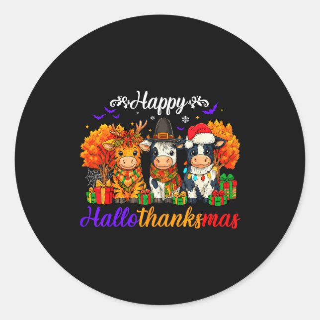 Happy Hallothanksmas Cows For Farmer  Classic Round Sticker (Front)