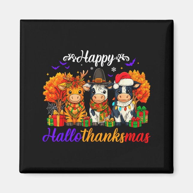Happy Hallothanksmas Cows For Farmer  Magnet (Front)