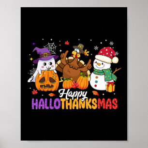 Happy Hallothanksmas Cute Ghost Halloween Thanksgi Poster