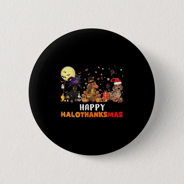 Happy Hallothanksmas Dachshund Dog Lover Halloween 6 Cm Round Badge (Front)