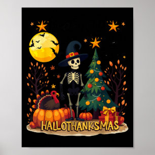 Happy Hallothanksmas Funny Halloween Christmas  Poster