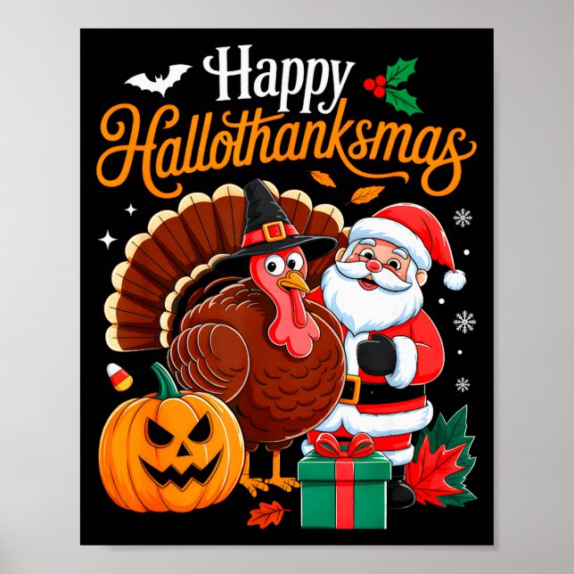 Happy Hallothanksmas Funny Halloween Thanksgiving  Poster (Front)