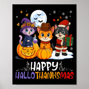 Happy Hallothanksmas Funny Halloween Thanksgiving  Poster