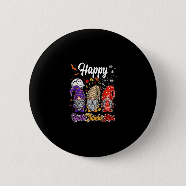 Happy Hallothanksmas Gnomes Halloween Thanksgiving 6 Cm Round Badge (Front)
