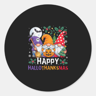 Happy Hallothanksmas Gnomes Halloween Thanksgiving Classic Round Sticker