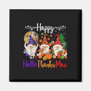 Happy Hallothanksmas Gnomes Halloween Thanksgiving Magnet