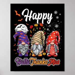 Happy Hallothanksmas Gnomes Halloween Thanksgiving Poster