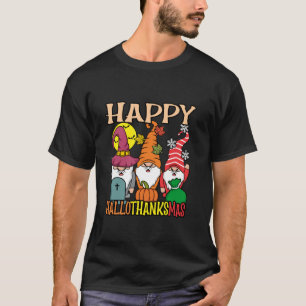 Happy Hallothanksmas Gnomes Halloween Thanksgiving T-Shirt