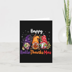 Happy Hallothanksmas Gnomes Lover Halloween Merry Card