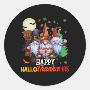 Happy Hallothanksmas Gnomes Lover Halloween Merry Classic Round Sticker
