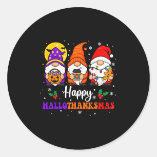 Happy Hallothanksmas Gnomes Lover Halloween Merry  Classic Round Sticker