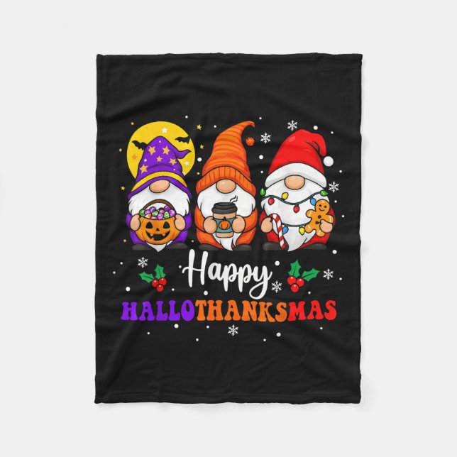 Happy Hallothanksmas Gnomes Lover Halloween Merry  Fleece Blanket (Front)