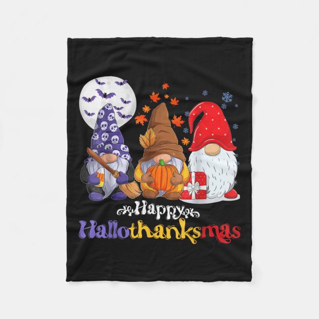 Happy Hallothanksmas Gnomes Lover Halloween Merry  Fleece Blanket (Front)